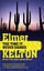The Time It Never Rained by Elmer Kelton (Paperback / softback)