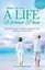 How to Live a Life Without Pain: A Practical Guide to Understanding Your Pain an