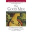 The Good Men: A Novel of Heresy Craig, Charmaine (Author)