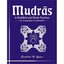 Mudras: In Buddhist and Hindu Practices Fredrick W. Bunce