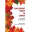 Employment Equity in Canada: The Legacy of the Abella R - Paperback NEW Carol Ag