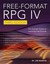 Free-Format RPG IV The Express Guide to Learning Free Format 9781583474136