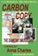 Carbon Copy by Anna Charles (English) Paperback Book Free Shipping!