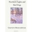 Northern Lights and Sled Dogs Genevieve Montcombroux