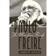 Paulo Freire - Paperback NEW Kirylo, James D 2011-06-10
