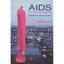 AIDS in French Culture: Social Ills, Literary Cures Caron, David