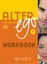 Alter EGO: Cahier D'Exercices Anglophone 1 by Catherine Hugot, Monique...