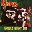 Misfits - Ghouls Night Out-Live