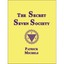 The Secret Seven Society - Paperback NEW Patrick Michels 2008-05-14