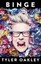 Binge by Tyler Oakley.
