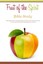 NEW Fruit of the Spirit - Bible Study by Lara Velez