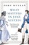 What Matters in Jane Austen?: Twenty Crucial Puzzles Solved by John Mullan...