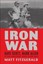 Iron War: Dave Scott, Mark Allen & the Greatest Race Ever Run by Matt Fitzgerald