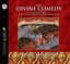The Divine Comedy: The Inferno, the Purgatorio & the Paradiso by Dante Alighieri