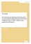 Die Auswahl Und Implementierung Eines Customer-Relationship-Management-Systems (