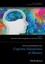 The Wiley Handbook on the Cognitive Neuroscience of Memory by Donna Rose...