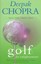 Golf For Enlightenment: The Seven Lessons for the Game of Life by Deepak...