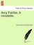 NEW Amy Fairfax. A Novelette. by Samuel Ralph... BOOK (Paperback / softback)