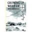 Growing Up West of 100th Meridian Emil F. Beck