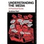 Understanding the Media: A Practical Guide Hart, Andrew (Author)