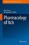 Pharmacology of Itch by Springer-Verlag Berlin and Heidelberg GmbH & Co. KG...