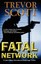 FATAL NETWORK , Scott, Trevor, 97816097...