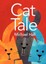 Cat Tale by Michael Hall.
