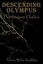 NEW Descending Olympus by Velvia Wylie Keithley BOOK (Paperback) Free P&H