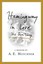 Hemingway in Love: His Own Story by A E Hotchner (Hardback, 2015)