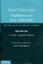 Rene Descartes: Meditations on First Philosophy: with Selections from the...