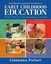 Foundations and Best Practices in Early Childhood Education: History,