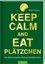 Norbert Golluch - Keep calm and eat Plätzchen
