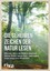 Die geheimen Zeichen der Natur lesen Tristan Gooley