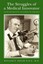 NEW The Struggles Of A Medical Innovator by M D... BOOK (Paperback / softback)