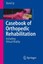 Casebook of Orthopedic Rehabilitation Ip, David