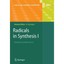 Radicals in Synthesis I: Methods and Mechanisms (Topics in Current Chemistry)
