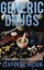 NEW Generic Drugs: A Consumer's Self-Defense Guide by Clifford L. Nilsen