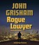 Rogue Lawyer by John Grisham (CD-Audio, 2015)