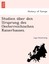 Studien über den Ursprung des Oesterreichischen Kaiserhauses. (German Edition)
