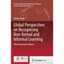 Global Perspectives on Recognising Non-formal and Informal Learning: Why Recogni