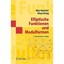 Elliptische Funktionen Und Modulformen Koecher, Max; Krieg, Aloys; Koecher, Max;