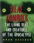 Real Zombies, the Living Dead, and Creatures of the Apocalypse by Brad...