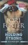Holding Strong (Ultimate Novels) by Lori Foster.