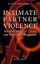 Intimate Partner Violence:: Societal, Medical, Legal and Individual Responses by