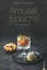 Vorhang auf für Fingerfood: Amuse & Bouche. 80 edle Häppchen. Die VIPs für jede