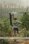 A Country Garden: Observations and Advice from Both Sides of the Garden Gate