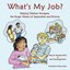 What's My Job?: Helping Children Navigate the Rough Waters of Separation and