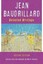 Jean Baudrillard: Selected Writings: Second Edition by Jean Baudrillard.