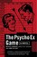 The Psycho Ex Game by Merrill Markoe.
