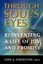 Through Soul's Eyes: Reinventing Life Joy Promise by Simington, Dr Jane a